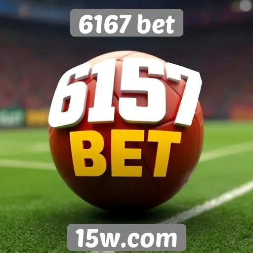 Plataforma 6167 bet oferece variedade de apostas esportivas